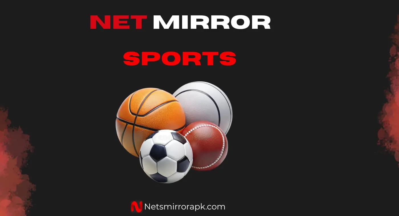 Live sports streaming on Net Mirror — cricket, football, and more